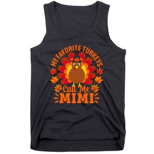 My Favorite Turkeys Call Me Mimi Funny Thanksgiving Tank Top