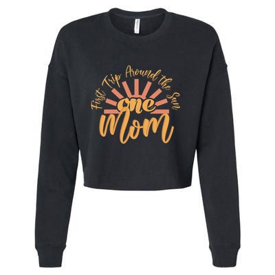 My First Trip Around The Sun Fall 1st Birthday Mom Cropped Pullover Crew
