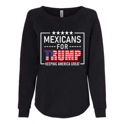 Mexicans For Trump Hispanic Conservative Gift Trump 2024 Womens California Wash Sweatshirt