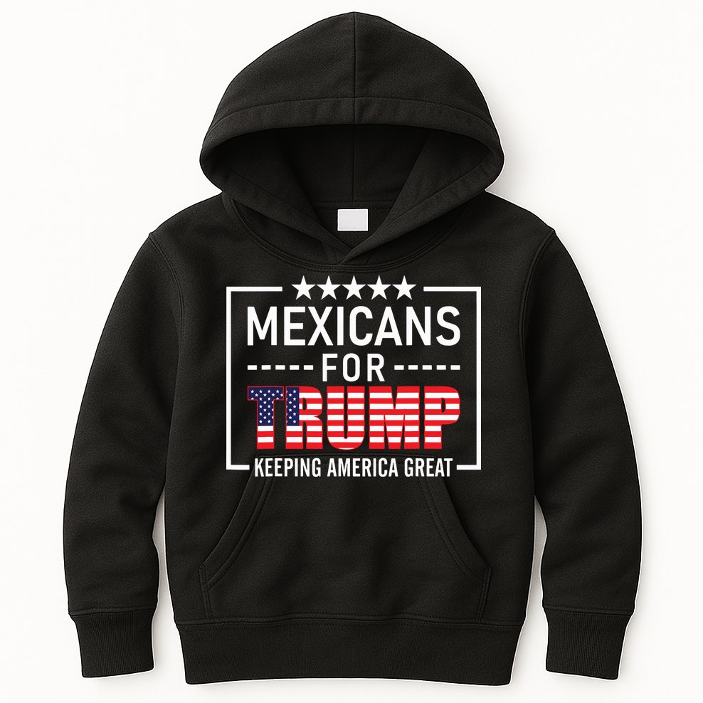 Mexicans For Trump Hispanic Conservative Gift Trump 2024 Kids Hoodie