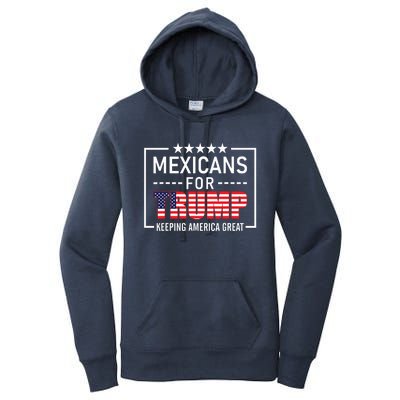 Mexicans For Trump Hispanic Conservative Gift Trump 2024 Women's Pullover Hoodie