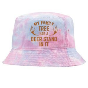 My Family Tree Has A Deer Stand In It Hunting Tie-Dyed Bucket Hat