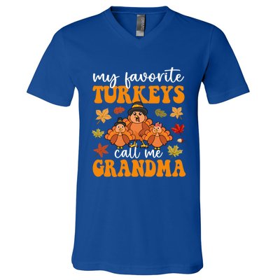 My Favorite Turkeys Call Me Grandma Family Thanksgiving Gift V-Neck T-Shirt