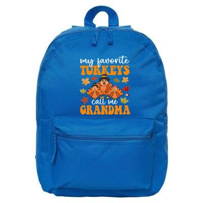 My Favorite Turkeys Call Me Grandma Family Thanksgiving Gift 16 in Basic Backpack