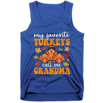 My Favorite Turkeys Call Me Grandma Family Thanksgiving Gift Tank Top