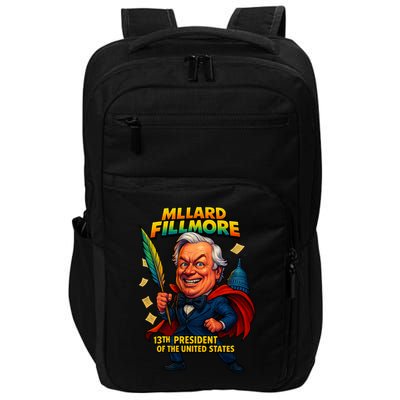 Millard Fillmore The Presidential Chronicles  Impact Tech Backpack
