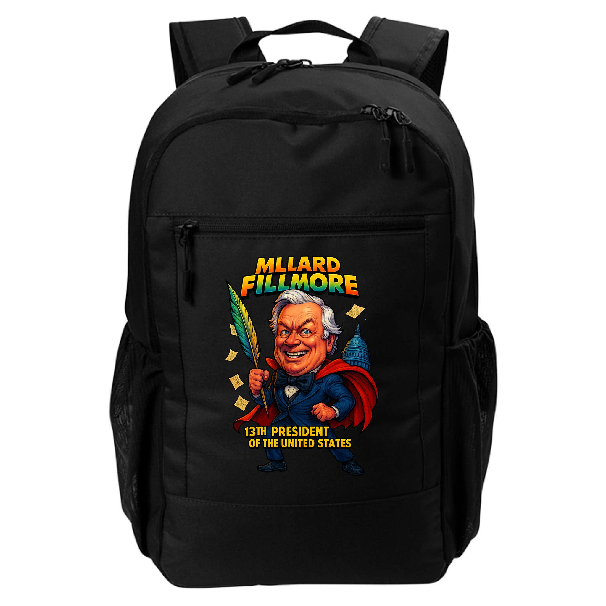 Millard Fillmore The Presidential Chronicles  Backpack