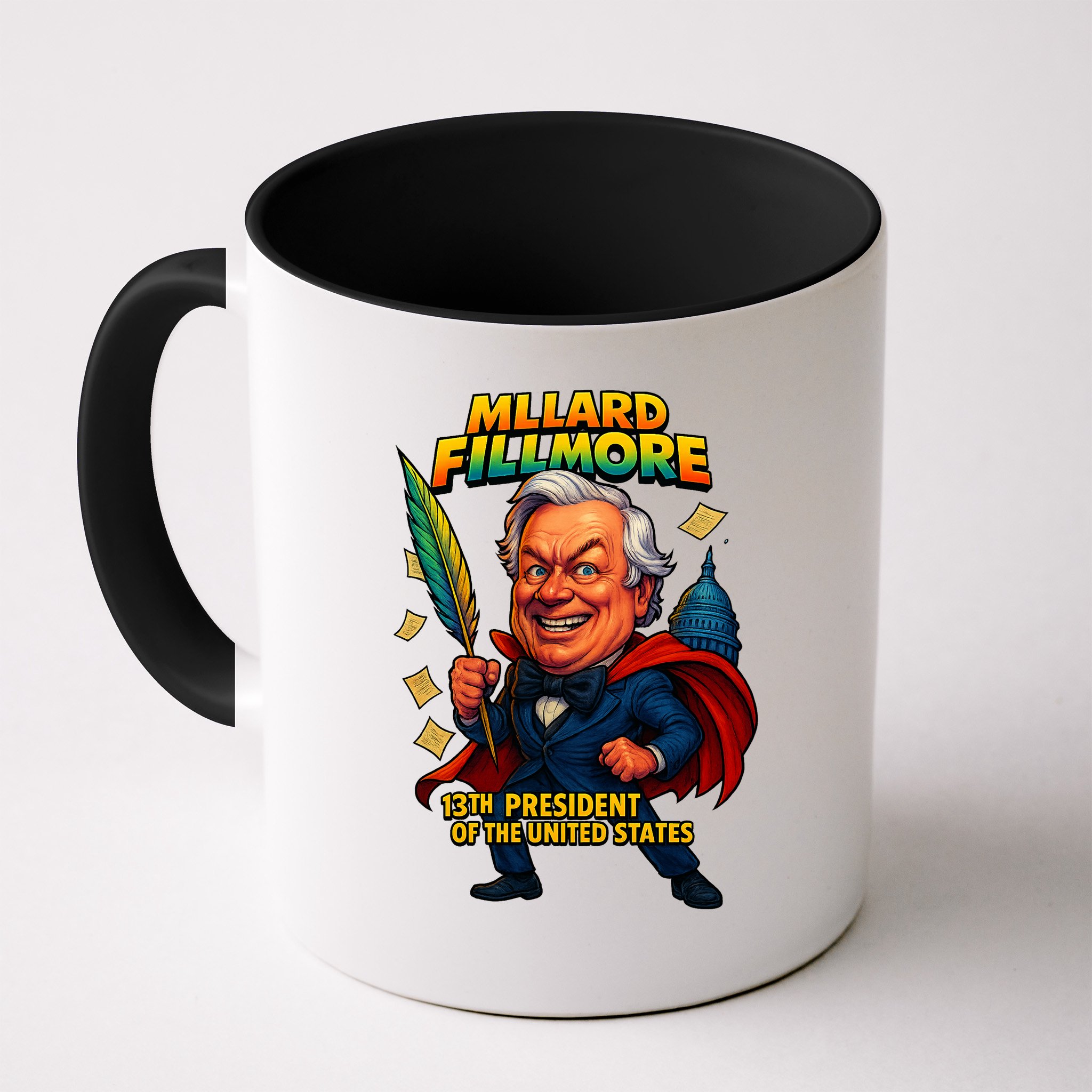 Millard Fillmore The Presidential Chronicles  Mug