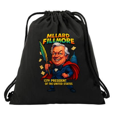 Millard Fillmore The Presidential Chronicles  Drawstring Bag