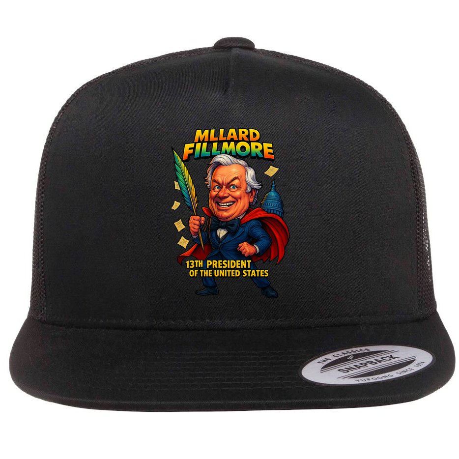 Millard Fillmore The Presidential Chronicles  Flat Bill Trucker Hat