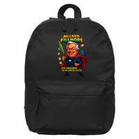 Millard Fillmore The Presidential Chronicles  16 in Basic Backpack