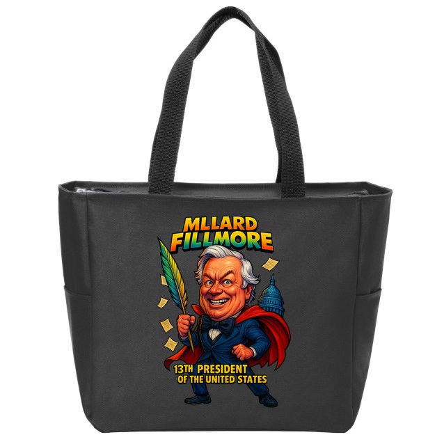 Millard Fillmore The Presidential Chronicles  Zip Tote Bag