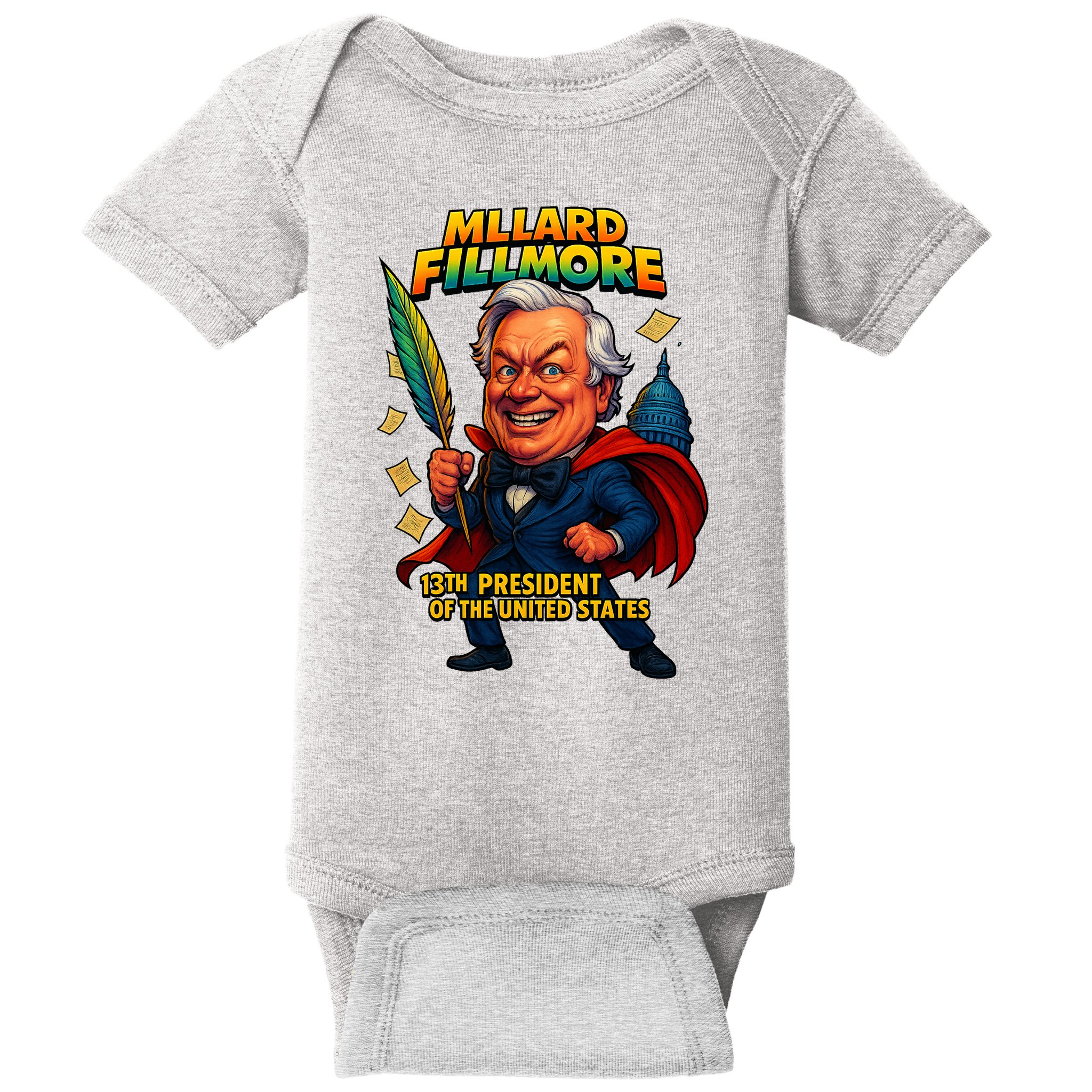 Millard Fillmore The Presidential Chronicles  Baby Bodysuit