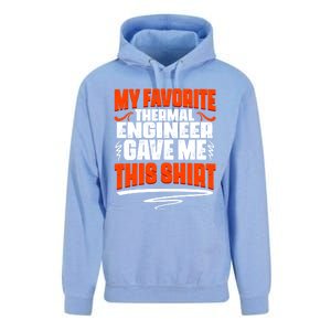 My Favorite Thermal Engineer Gave Me This Funny Gift Unisex Surf Hoodie