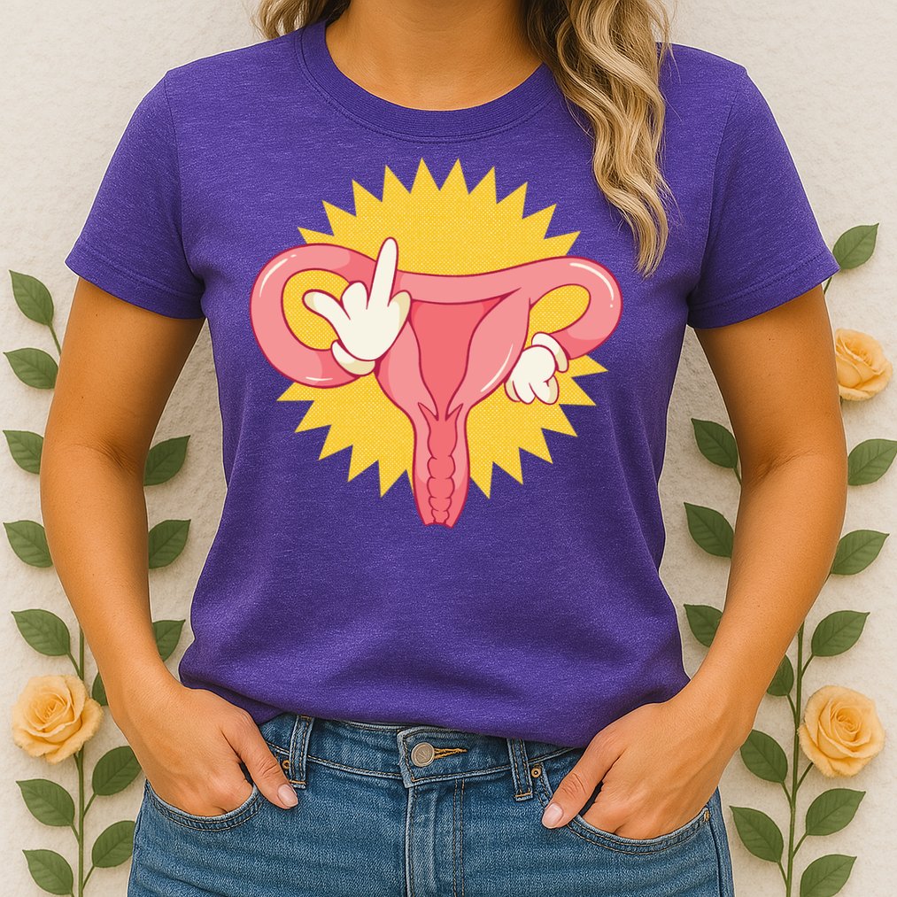 Middle Finger Uterus Womens T-Shirt