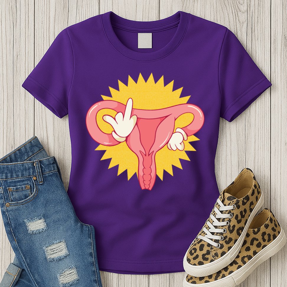 Middle Finger Uterus Womens T-Shirt