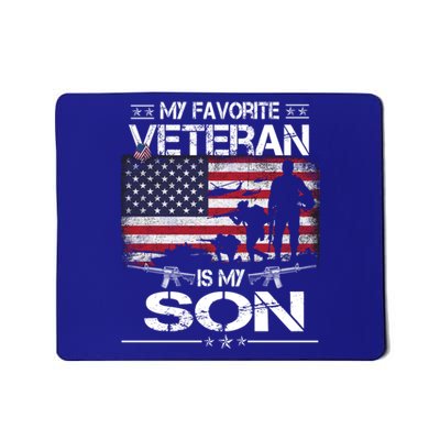 My Favorite Veteran Is My Son Meaningful Gift Flag Father Veterans Day Gift Mousepad