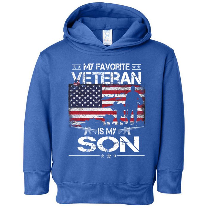 My Favorite Veteran Is My Son Meaningful Gift Flag Father Veterans Day Gift Toddler Hoodie