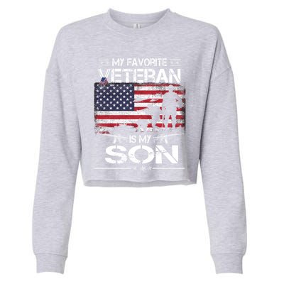 My Favorite Veteran Is My Son Meaningful Gift Flag Father Veterans Day Gift Cropped Pullover Crew