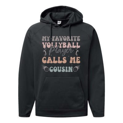 My Favorite Volleyball Player Calls Me Cousin Funny Cousins Performance Fleece Hoodie