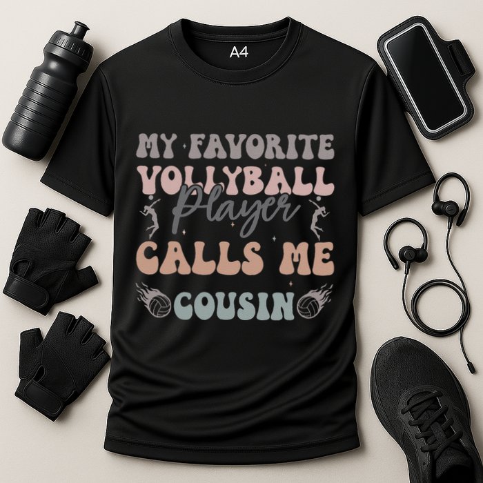 My Favorite Volleyball Player Calls Me Cousin Funny Cousins Performance Shirt