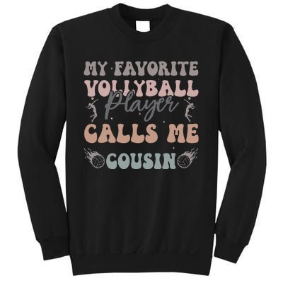 My Favorite Volleyball Player Calls Me Cousin Funny Cousins Sweatshirt