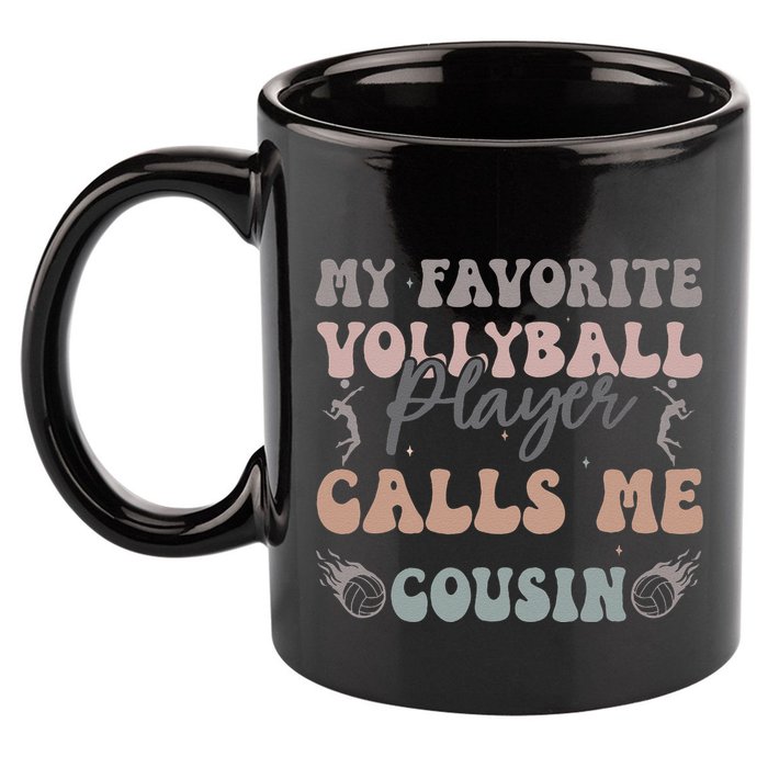My Favorite Volleyball Player Calls Me Cousin Funny Cousins 11oz C Handle Ceramic Mug