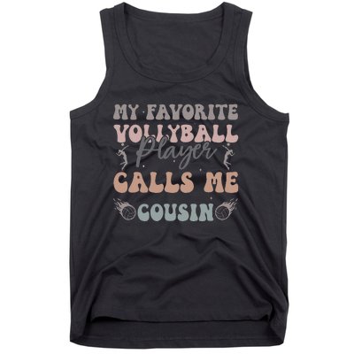 My Favorite Volleyball Player Calls Me Cousin Funny Cousins Tank Top