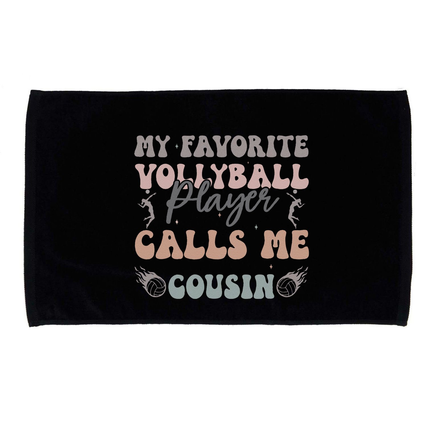 My Favorite Volleyball Player Calls Me Cousin Funny Cousins Microfiber Hand Towel