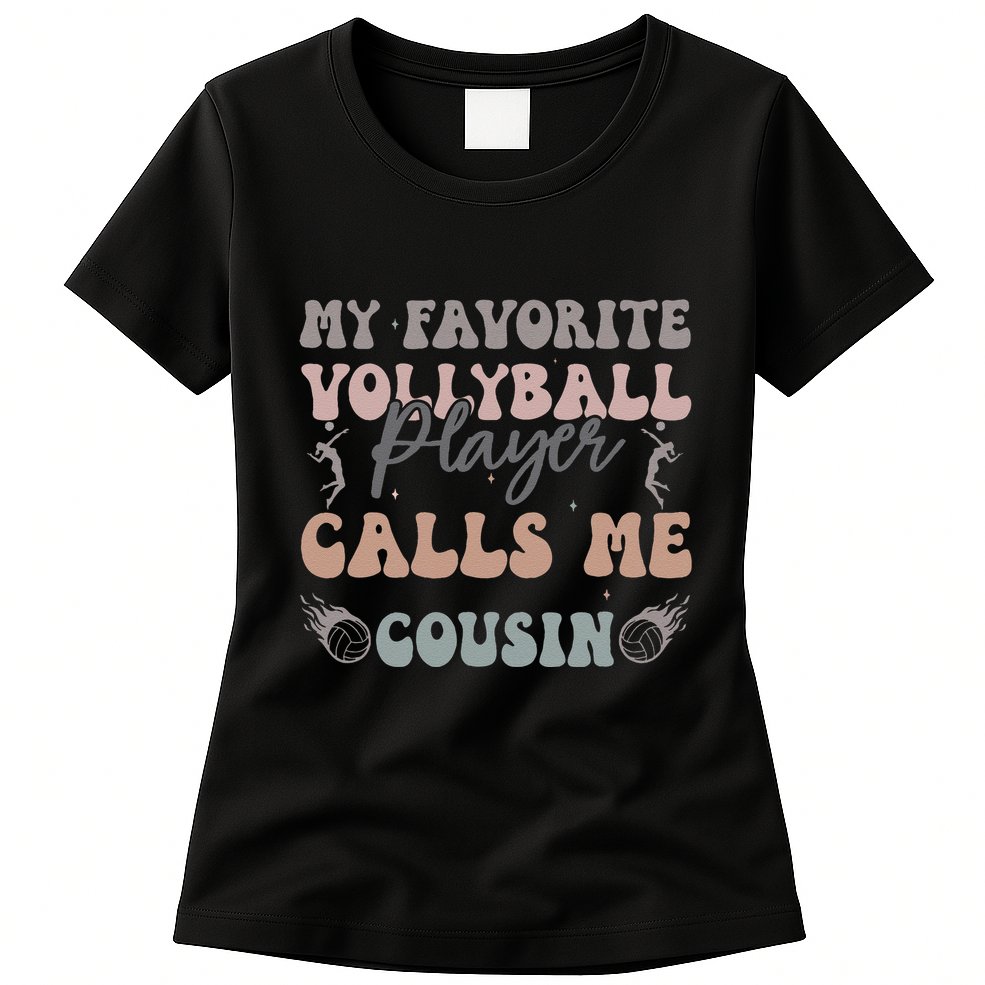 My Favorite Volleyball Player Calls Me Cousin Funny Cousins Womens T-Shirt