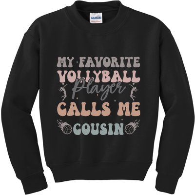 My Favorite Volleyball Player Calls Me Cousin Funny Cousins Kids Sweatshirt