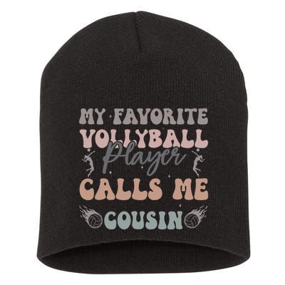 My Favorite Volleyball Player Calls Me Cousin Funny Cousins Short Acrylic Beanie