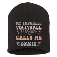 My Favorite Volleyball Player Calls Me Cousin Funny Cousins Short Acrylic Beanie