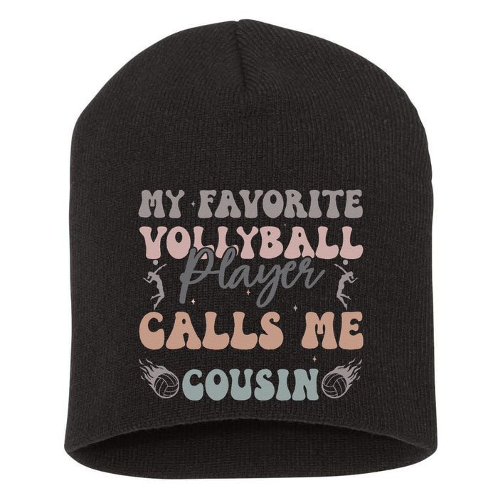 My Favorite Volleyball Player Calls Me Cousin Funny Cousins Short Acrylic Beanie