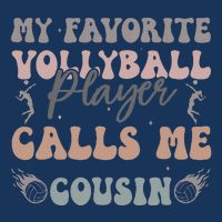 My Favorite Volleyball Player Calls Me Cousin Funny Cousins Infant Baby Jersey Bodysuit