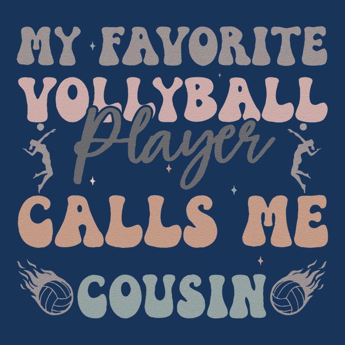 My Favorite Volleyball Player Calls Me Cousin Funny Cousins Infant Baby Jersey Bodysuit