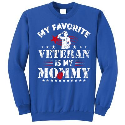 My Favorite Veteran Is My Mommy Usa Flag Vintage Tall Sweatshirt