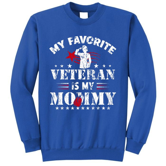 My Favorite Veteran Is My Mommy Usa Flag Vintage Tall Sweatshirt