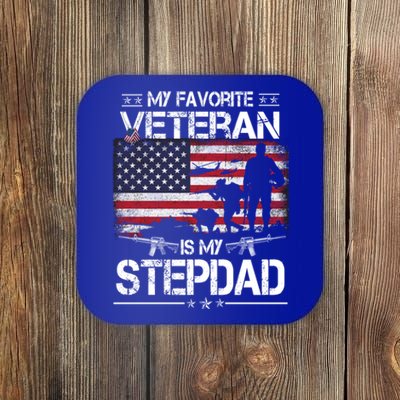 My Favorite Veteran Is My Stepdad Cool Gift Flag Father Veterans Day Cute Gift Coaster