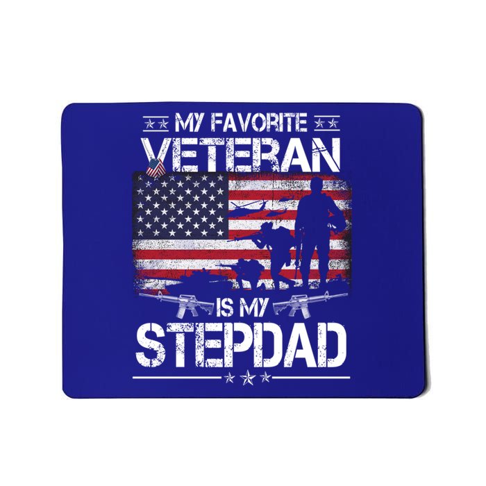 My Favorite Veteran Is My Stepdad Cool Gift Flag Father Veterans Day Cute Gift Mousepad