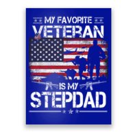 My Favorite Veteran Is My Stepdad Cool Gift Flag Father Veterans Day Cute Gift Poster