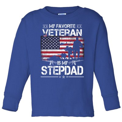 My Favorite Veteran Is My Stepdad Cool Gift Flag Father Veterans Day Cute Gift Toddler Long Sleeve Shirt