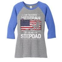 My Favorite Veteran Is My Stepdad Cool Gift Flag Father Veterans Day Cute Gift Women's Tri-Blend 3/4-Sleeve Raglan Shirt