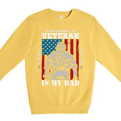 My Favorite Veteran is My Dad Veterans Day Memorial Day Premium Crewneck Sweatshirt