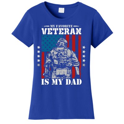 My Favorite Veteran is My Dad Veterans Day Memorial Day Women's T-Shirt