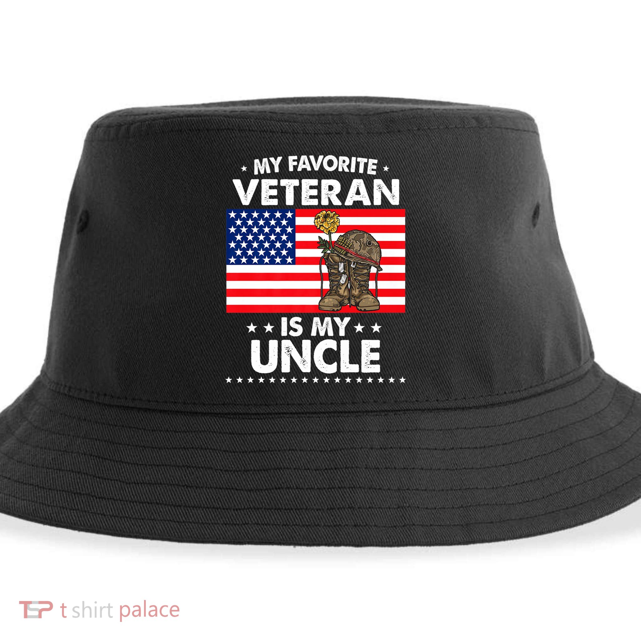 My Favorite Veteran Is My Uncle Proud Uncle Veterans Day Funny Gift Sustainable Bucket Hat