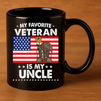 My Favorite Veteran Is My Uncle Proud Uncle Veterans Day Funny Gift 11oz C Handle Ceramic Mug