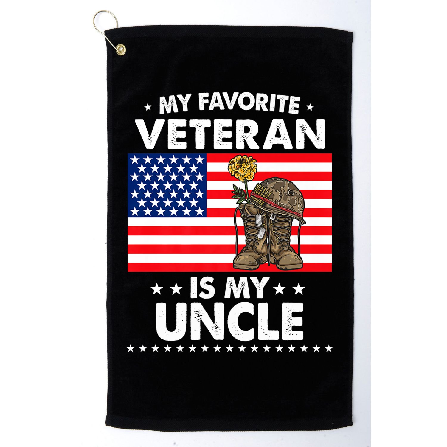My Favorite Veteran Is My Uncle Proud Uncle Veterans Day Funny Gift Golf Towel