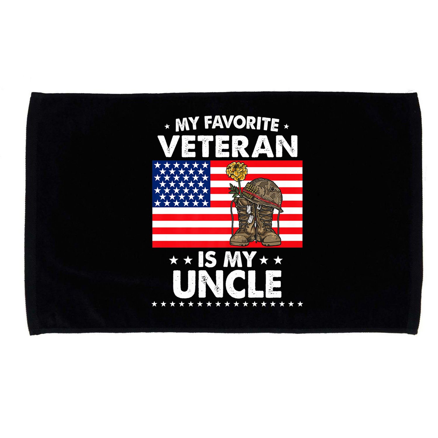 My Favorite Veteran Is My Uncle Proud Uncle Veterans Day Funny Gift Microfiber Hand Towel