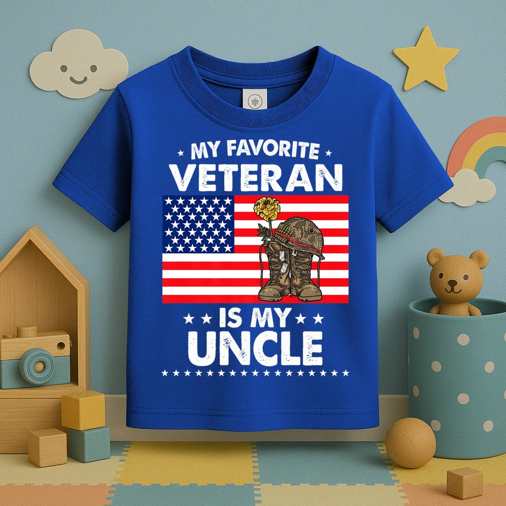 My Favorite Veteran Is My Uncle Proud Uncle Veterans Day Funny Gift Toddler T-Shirt
